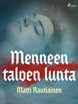 cover image of Menneen talven lunta